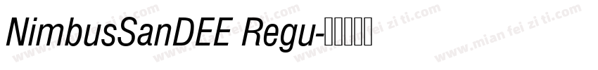 NimbusSanDEE Regu字体转换